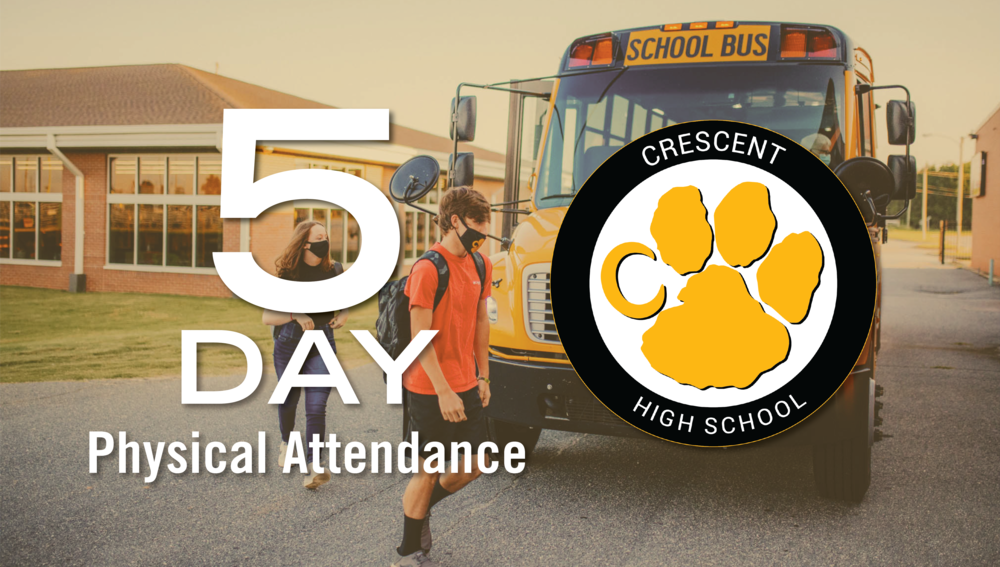 Crescent High School to Return to 5 Day Physical Attendance 