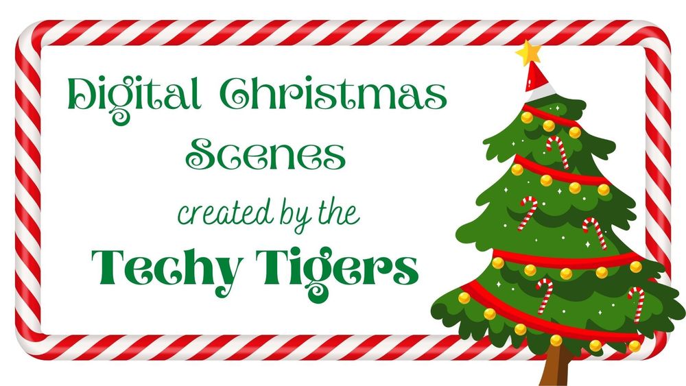Techy Tigers Christmas Scenes on Canva